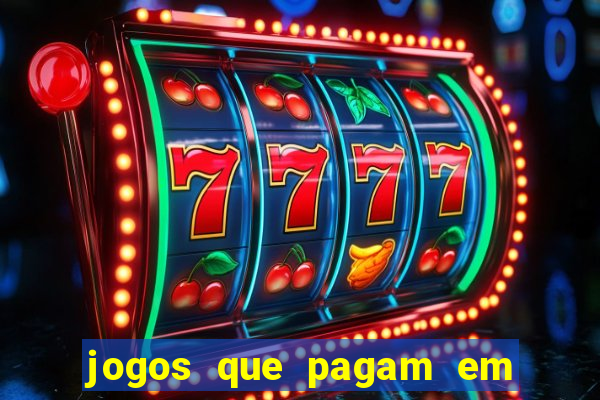 jogos que pagam em euro no paypal